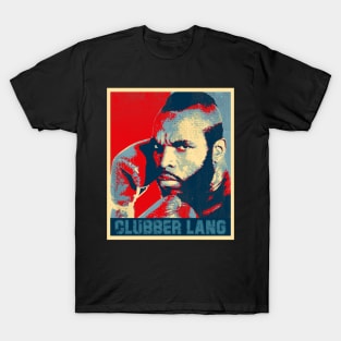 clubber lang poster T-Shirt